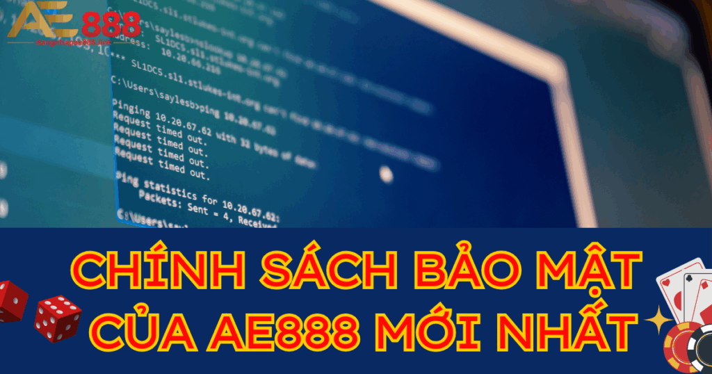 Chính sách bảo mật AE888