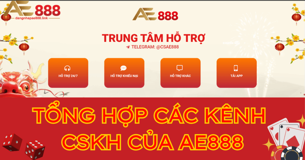 Tổng hợp các kênh chăm sóc khách hàng AE888