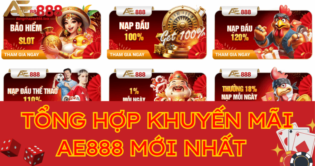 Tổng hợp khuyến mãi AE888 mới nhất hiện nay 